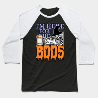 I'm here for the boos halloween vintage ghost Baseball T-Shirt